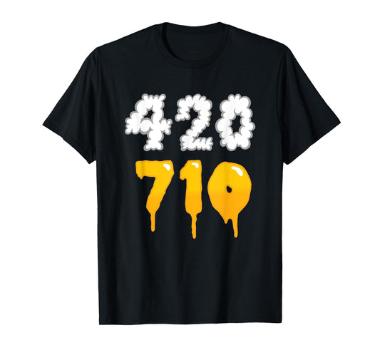420 710 Weed Oil Dabs Funny Weed T-Shirt