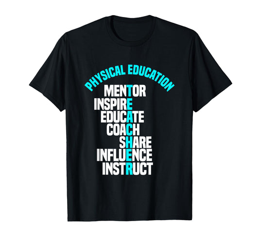 PE Teacher Mentor Coach Physical Education Instructor Sport T-Shirt