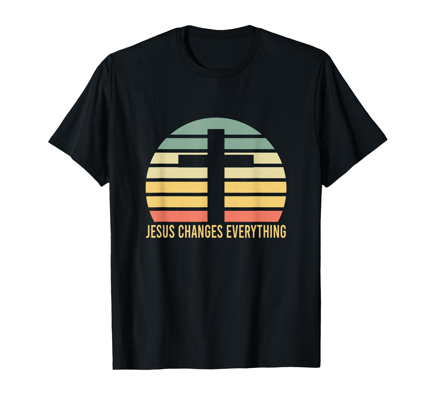 Jesus Changes Everything Jesus T-Shirt