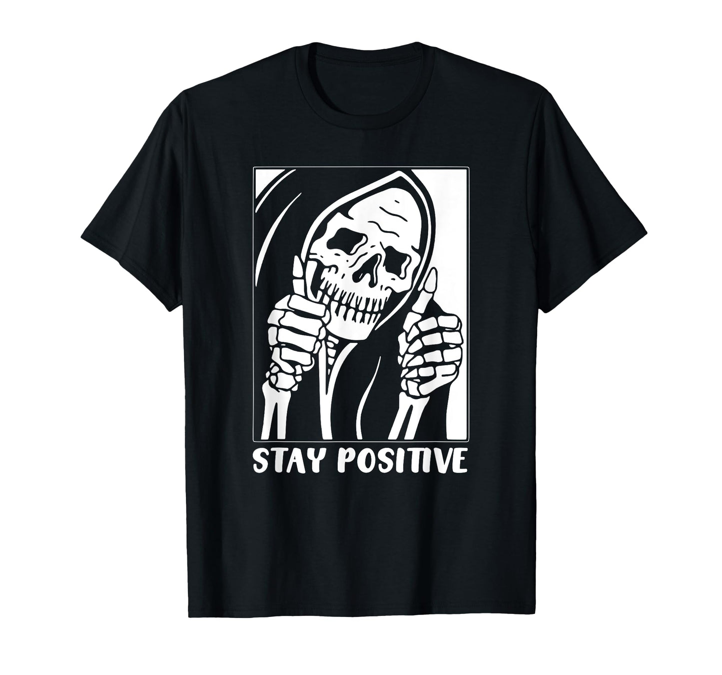Death Stay Positive Skeleton Thumbs Up. White Unisex Graphic T-Shirt