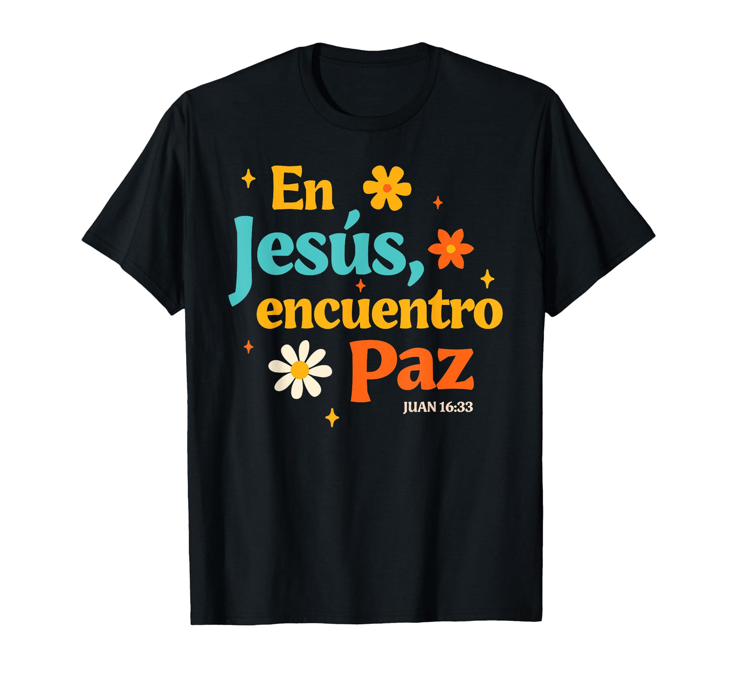 Spanish Jesus God Lover Religious En Jesus Encuentro Paz T-Shirt