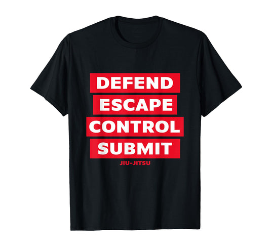 Defend Escape Control Submit DECS Jiu Jitsu MMA T-Shirt