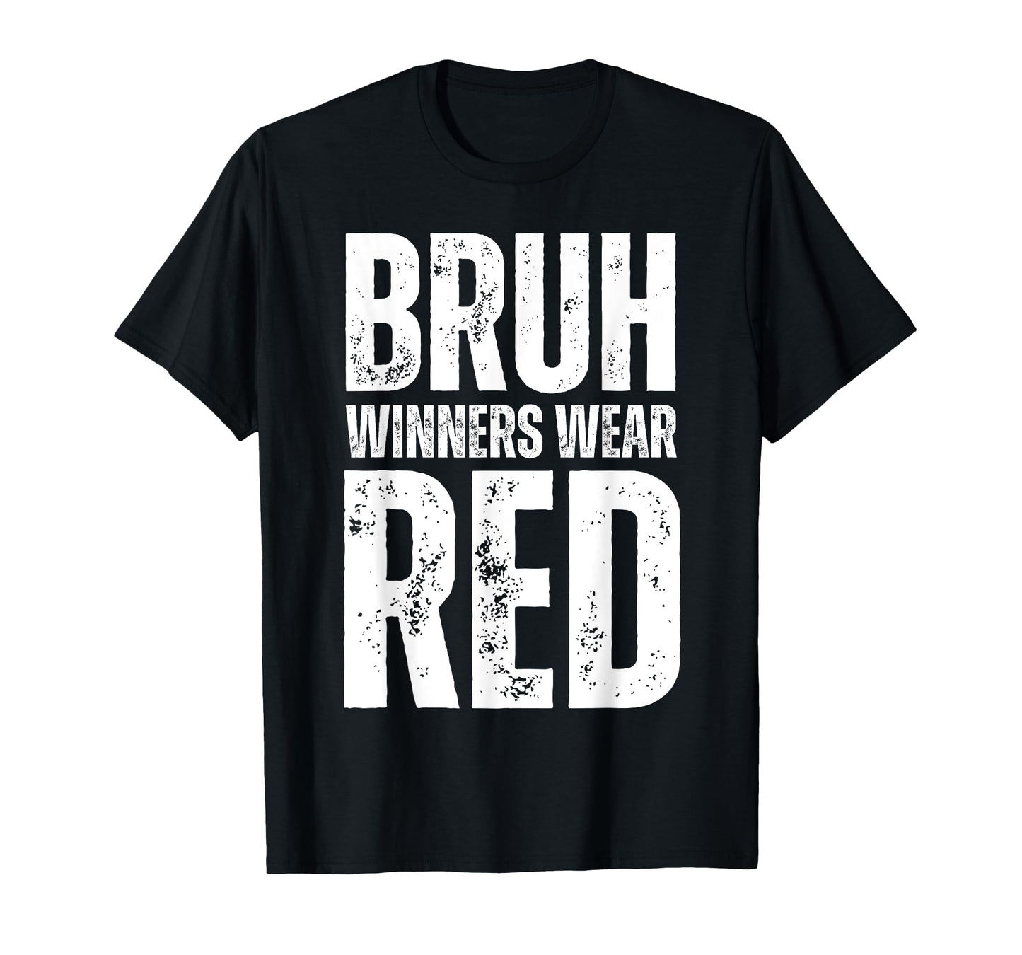 Winners Wear Red Team Spirit Week Game Color War Sports day T-Shirt