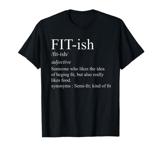 Fit- ish Definition Exercise Workout T-Shirt Gift T-Shirt