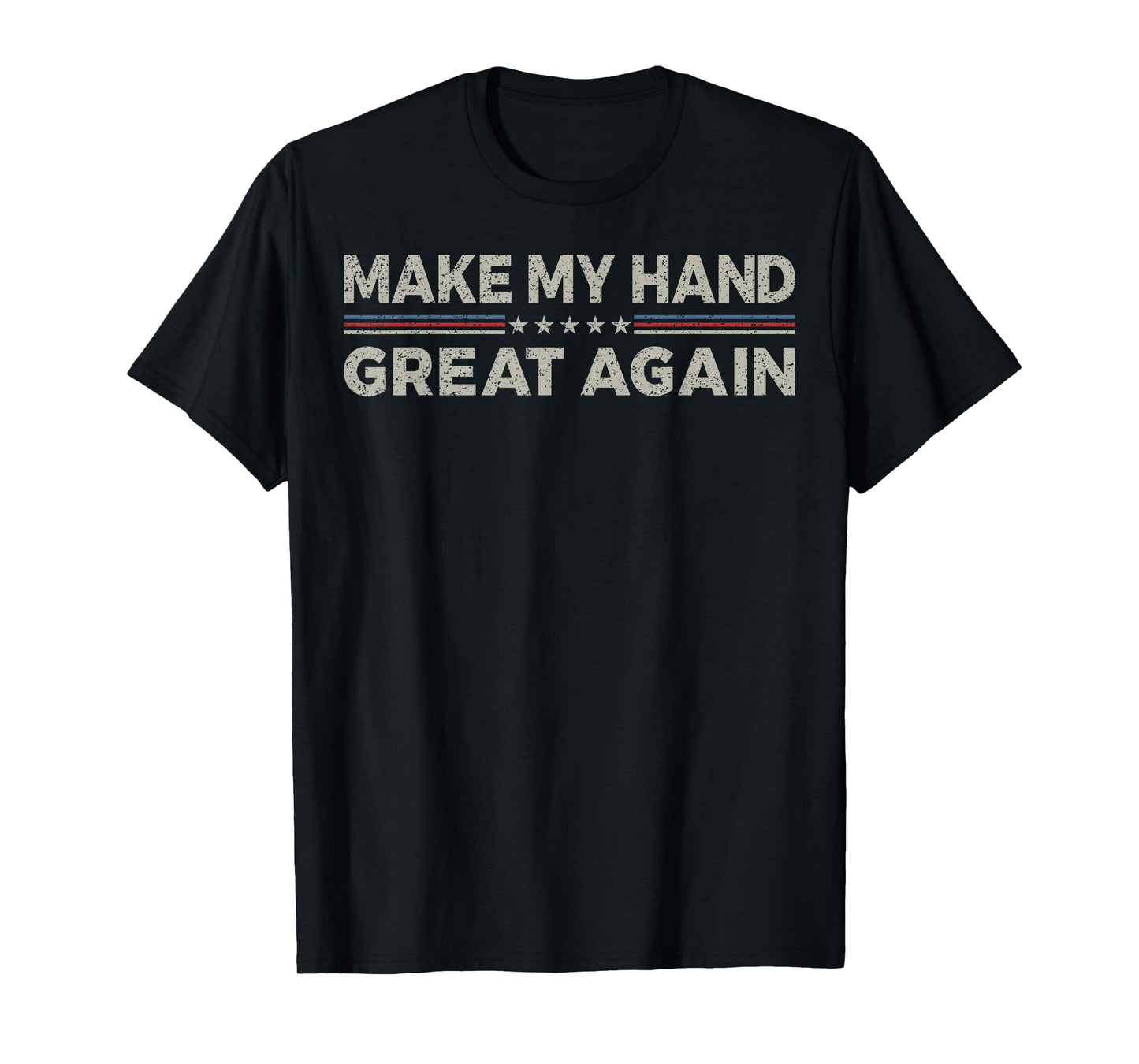 Vintage Make My Hand Great Again Funny Surgery Recovery T-Shirt