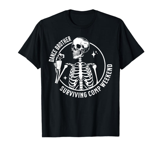 Dance Brother Weekends Coffee Dance Comps T-Shirt