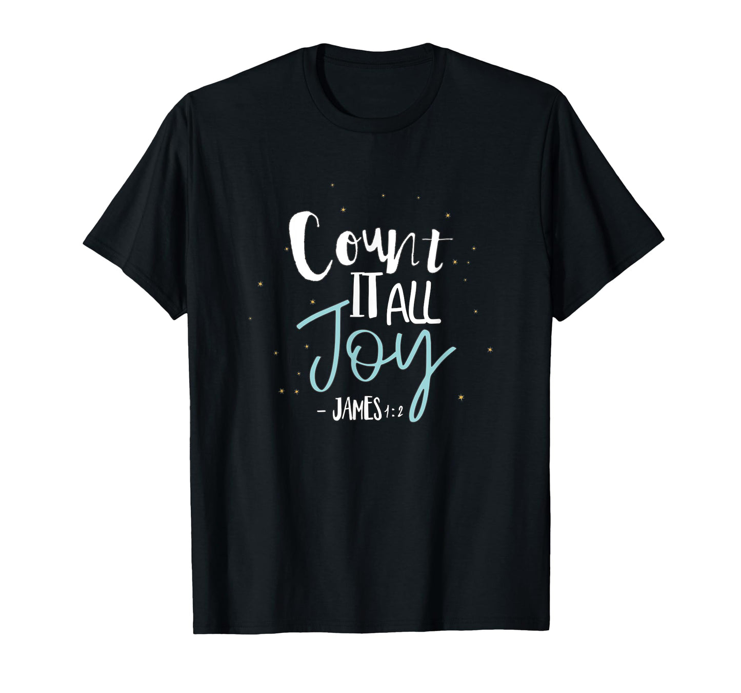 Count it all joy T-Shirt