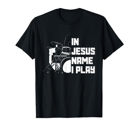 Vintage Drumset Christian Drummer In Jesus Name I Play Drum T-Shirt