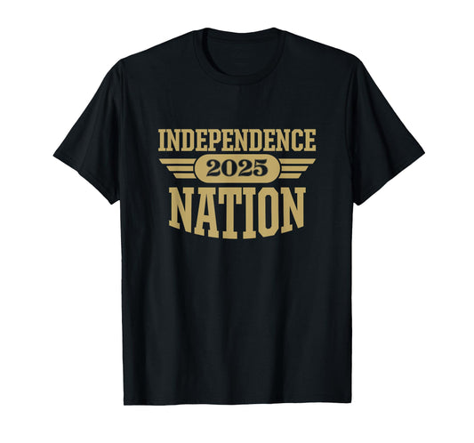 Independence High School Nation 2025 HS T-Shirt