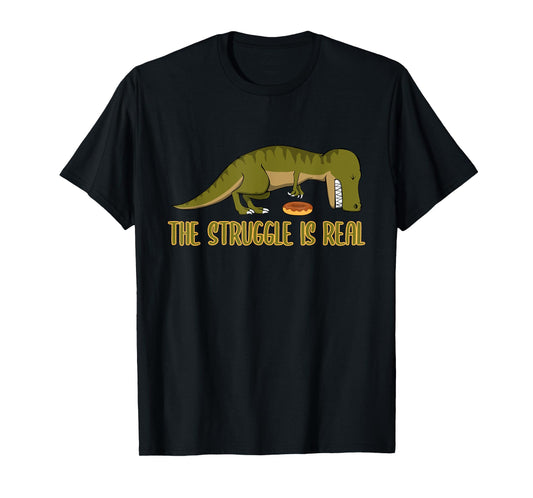 Funny Dinosaur T-Rex Donut - The Struggle Is Real - T Rex T-Shirt