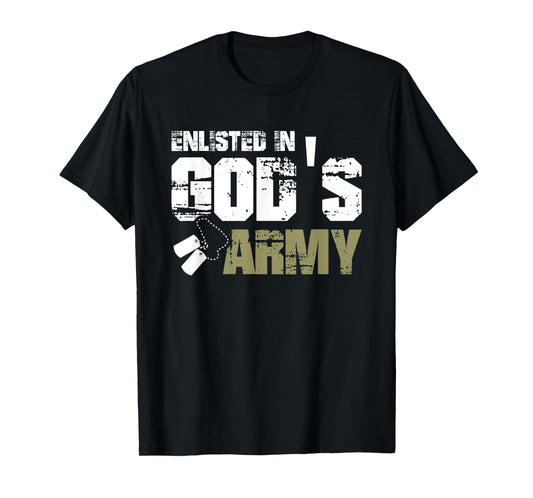 Enlisted In God's Army T-Shirt
