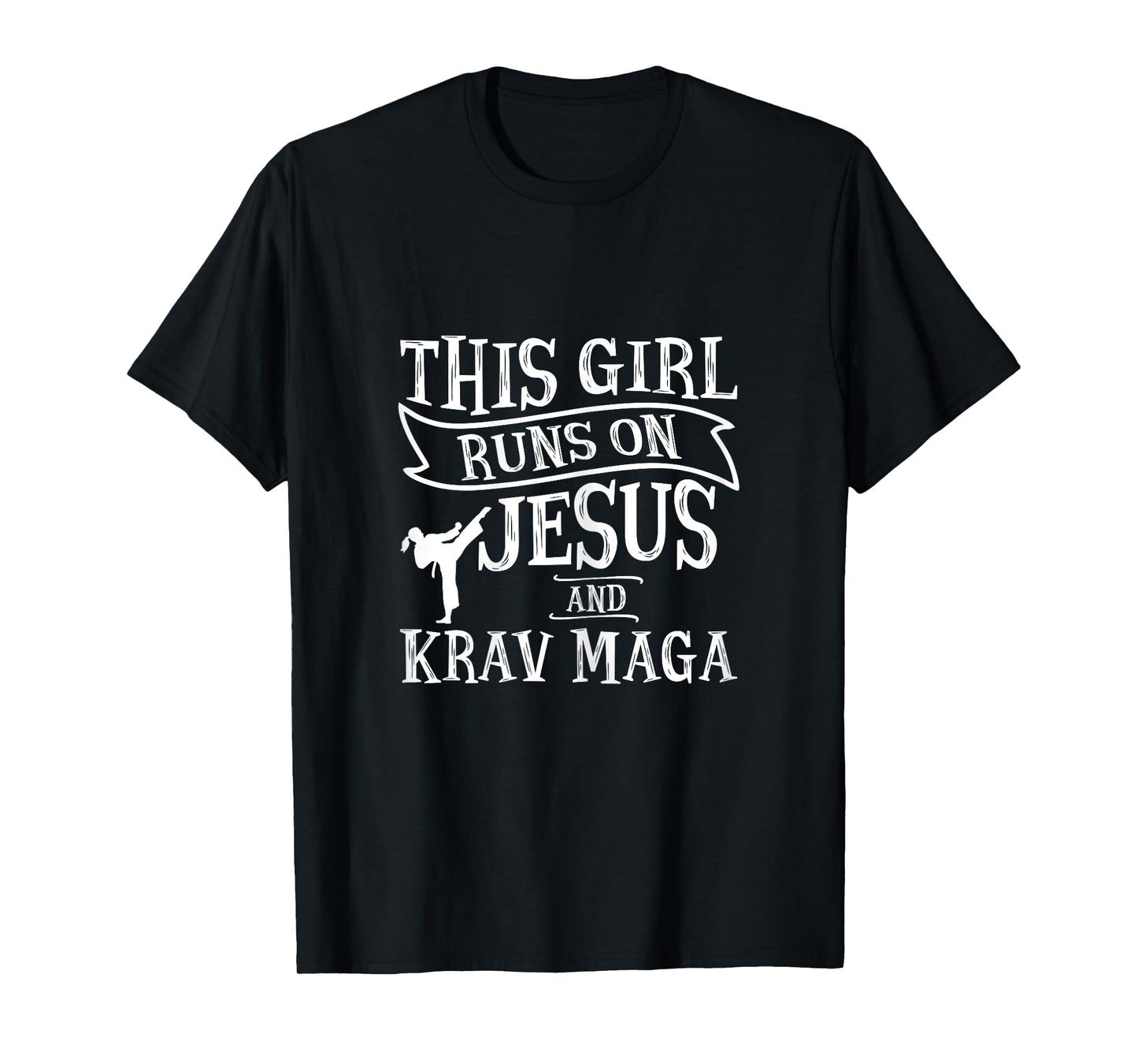 This Girl Runs On Jesus And Krav Maga Shirts for Women T-Shirt
