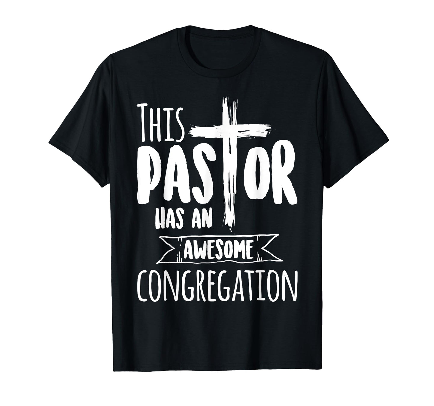 This Pastor Has An Awesome Congregation | Priest Gift T-Shirt