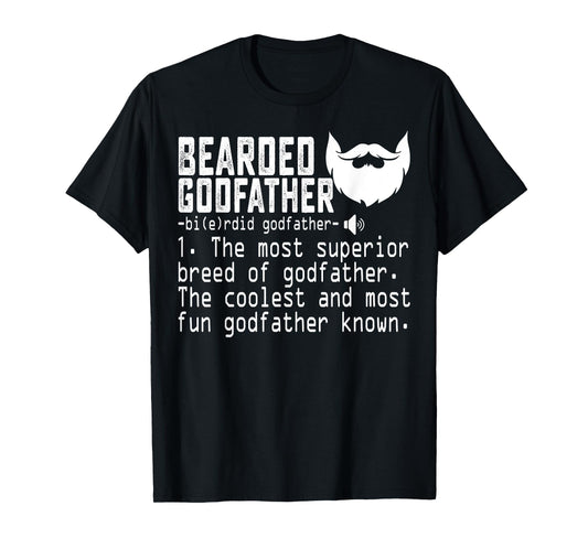 Bearded Godfather Definition Funny Father Grandpa Uncle Gift T-Shirt
