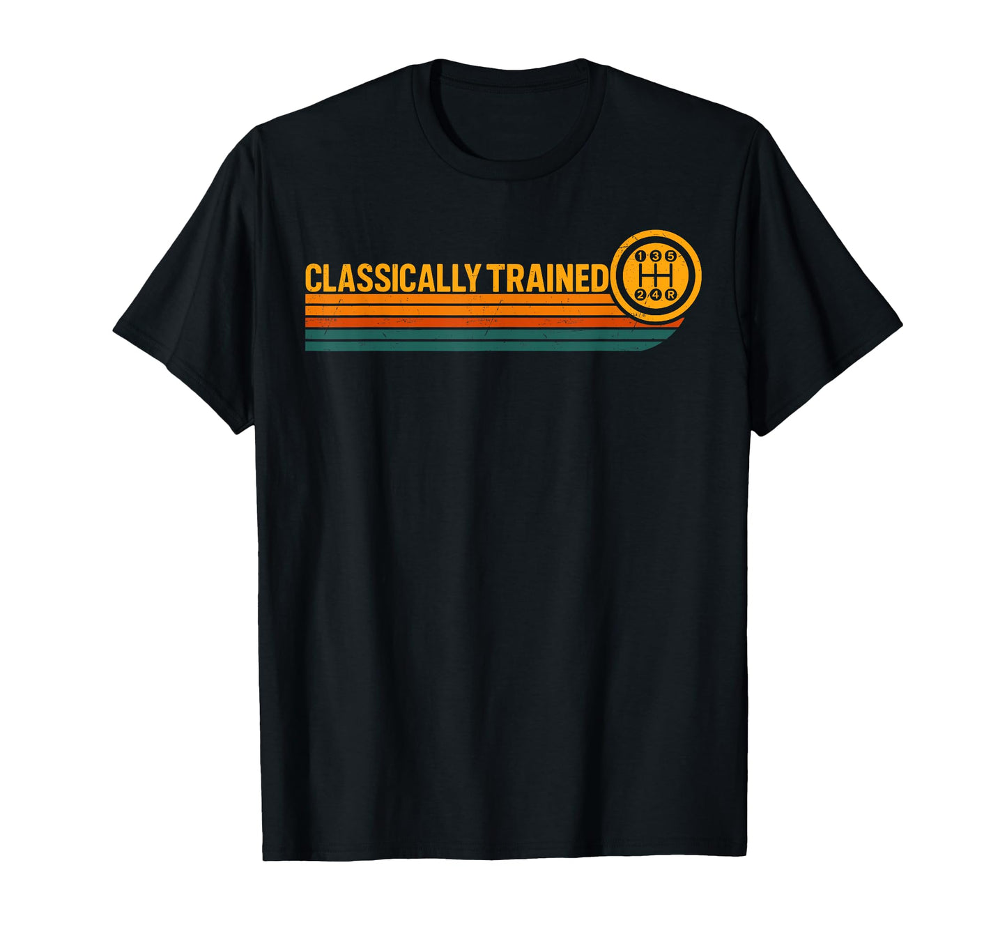 Retro Stick Driver Classically Trained Manual Transmission T-Shirt