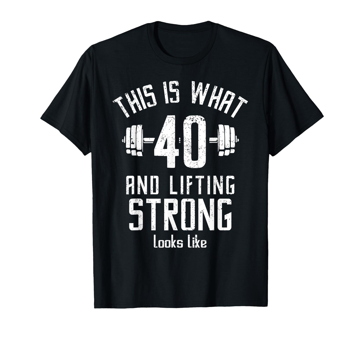 Funny Weightlifter 40s Birthday 40 Years Old, Lifting Gym T-Shirt
