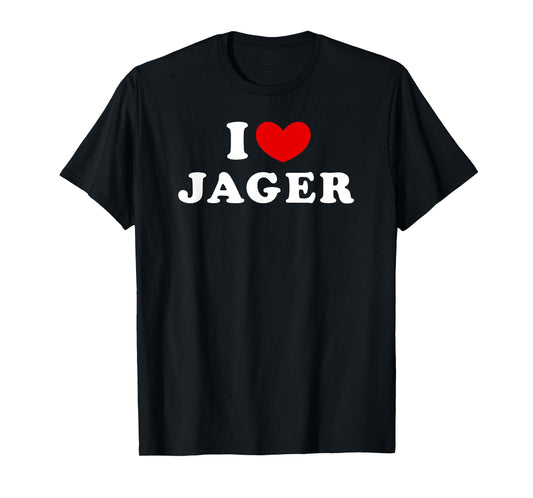 I Love Jager, I Heart Jager T-Shirt