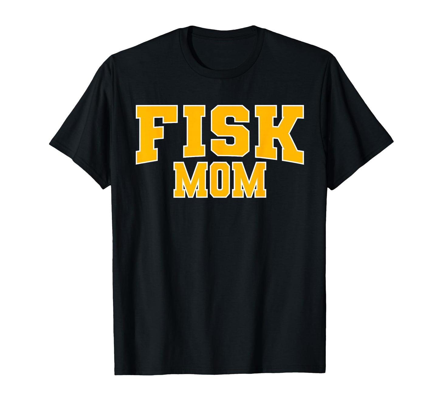 Fisk University Mom Apparel Sports Fan T-Shirt