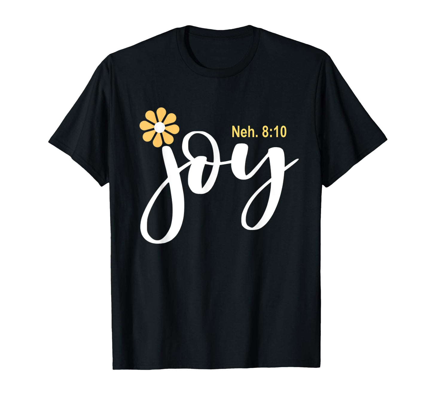 The Joy Of The Lord Is My Strength Vintage Cool T-Shirt