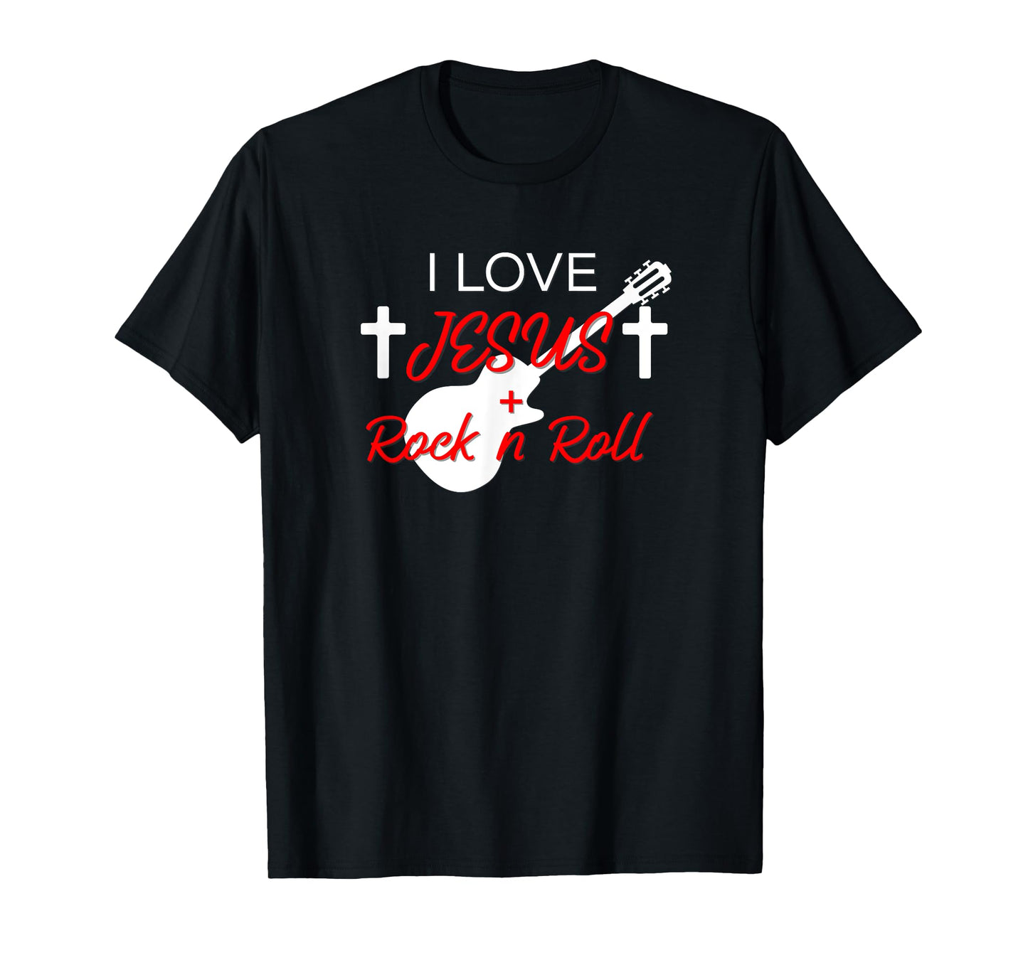 I Love Jesus and Rock n Roll T-Shirt