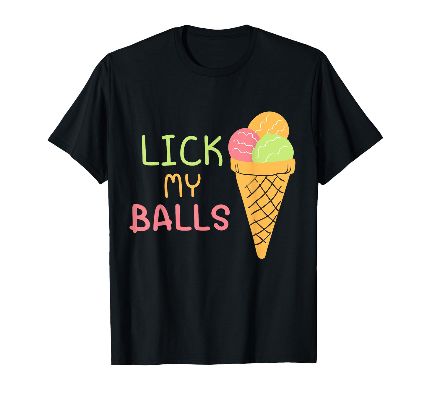 LICK MY BALLS | Funny Shirt Design | Creative Ideas T-Shirt