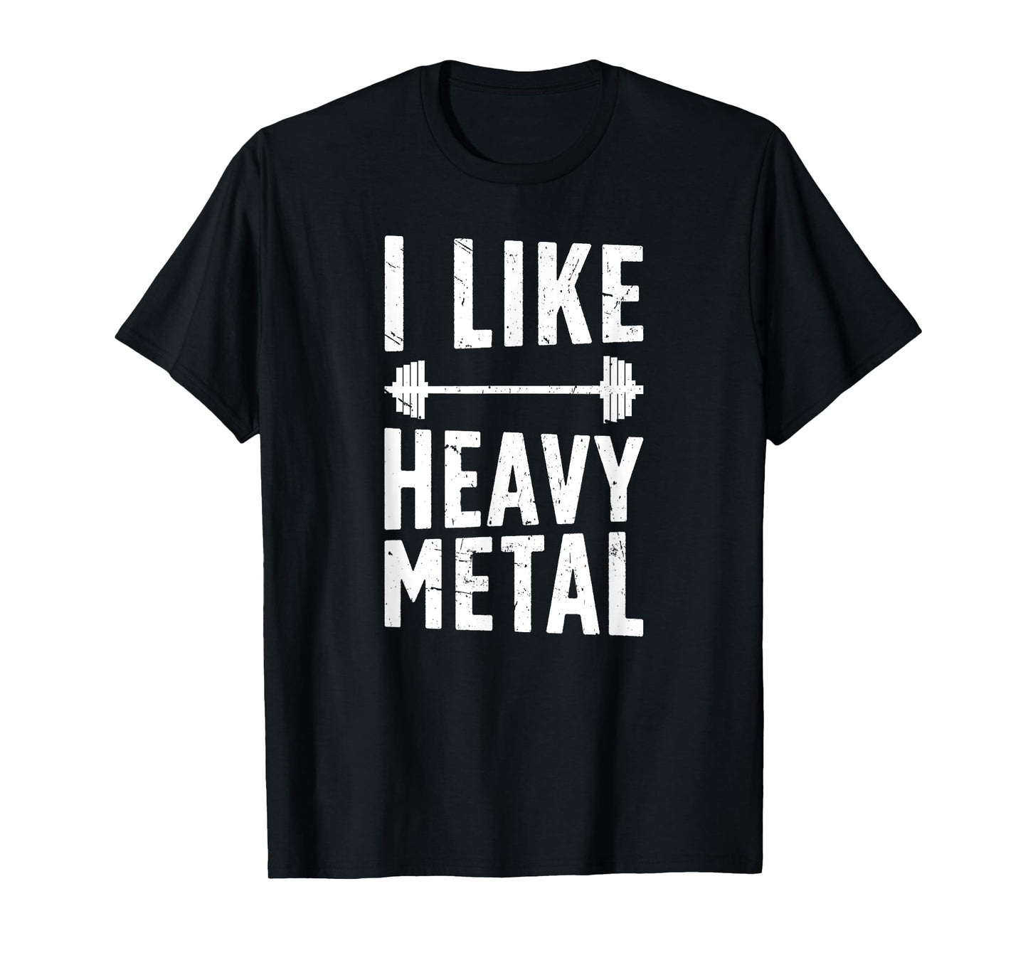 I Like Heavy Metal Weightlifting Weightlifter T-Shirt