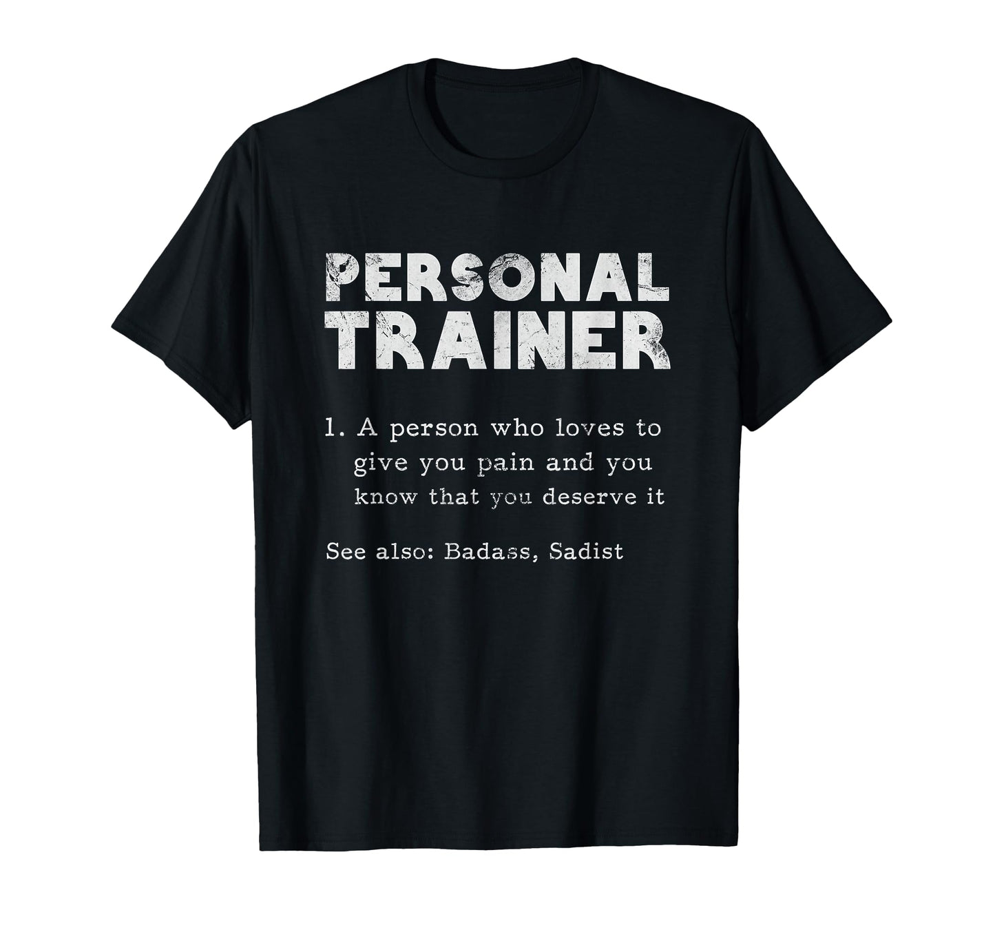 Personal Trainer Definition Fitness Personal Training Grunge T-Shirt