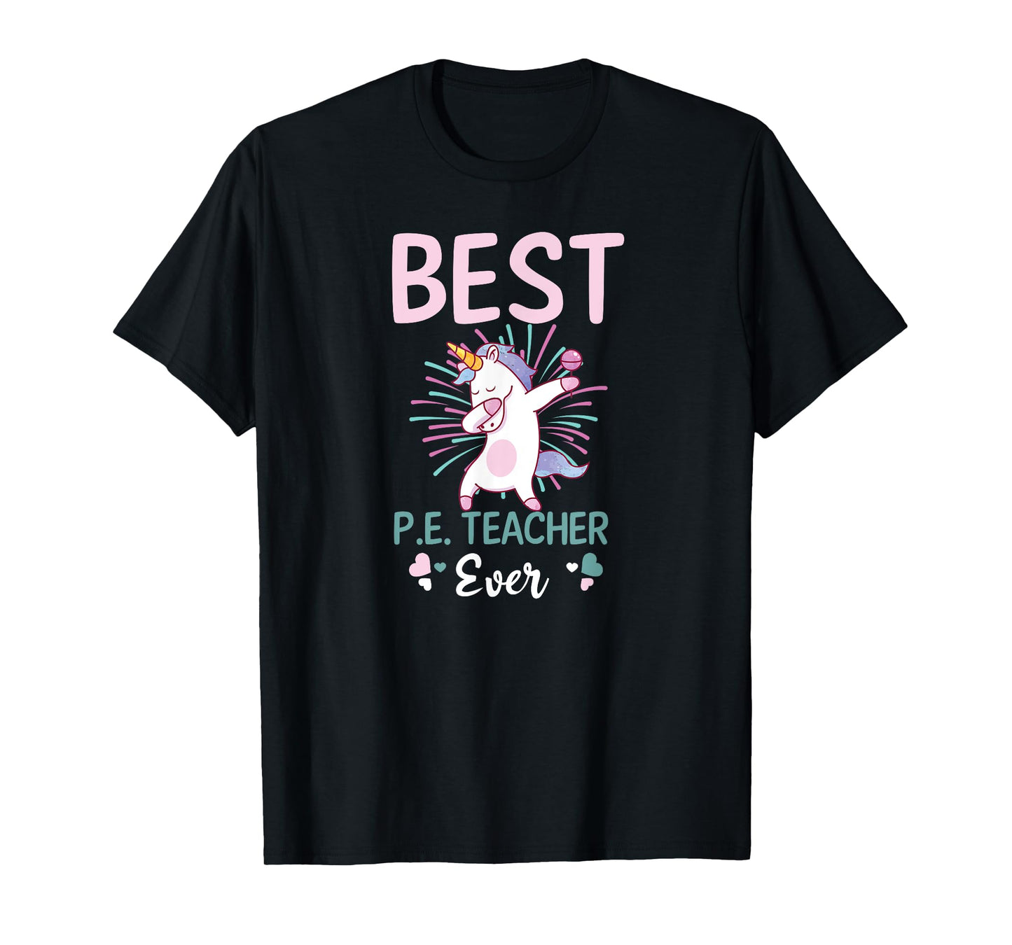Best PE Teacher Ever Design PE Teacher T-Shirt