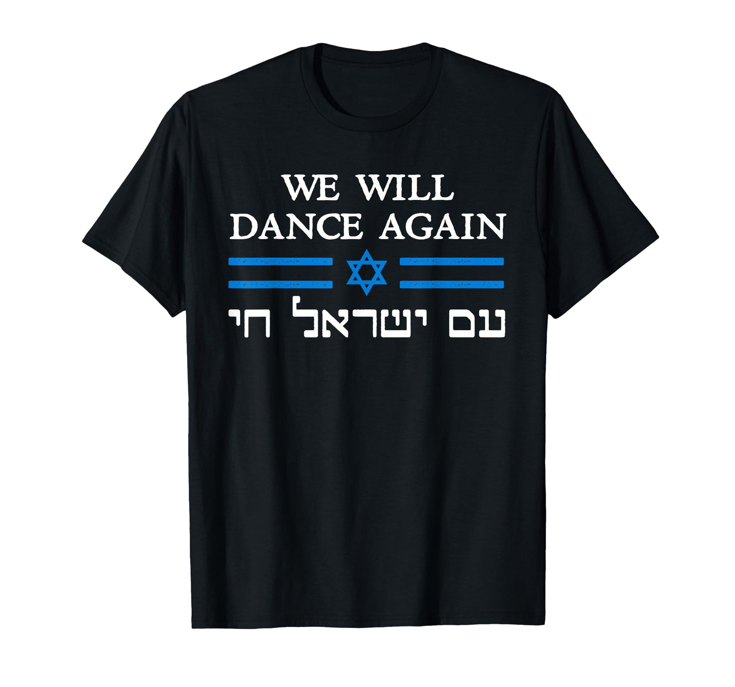 We Will Dance Again Retro Vintage David of Israel Jewish T-Shirt