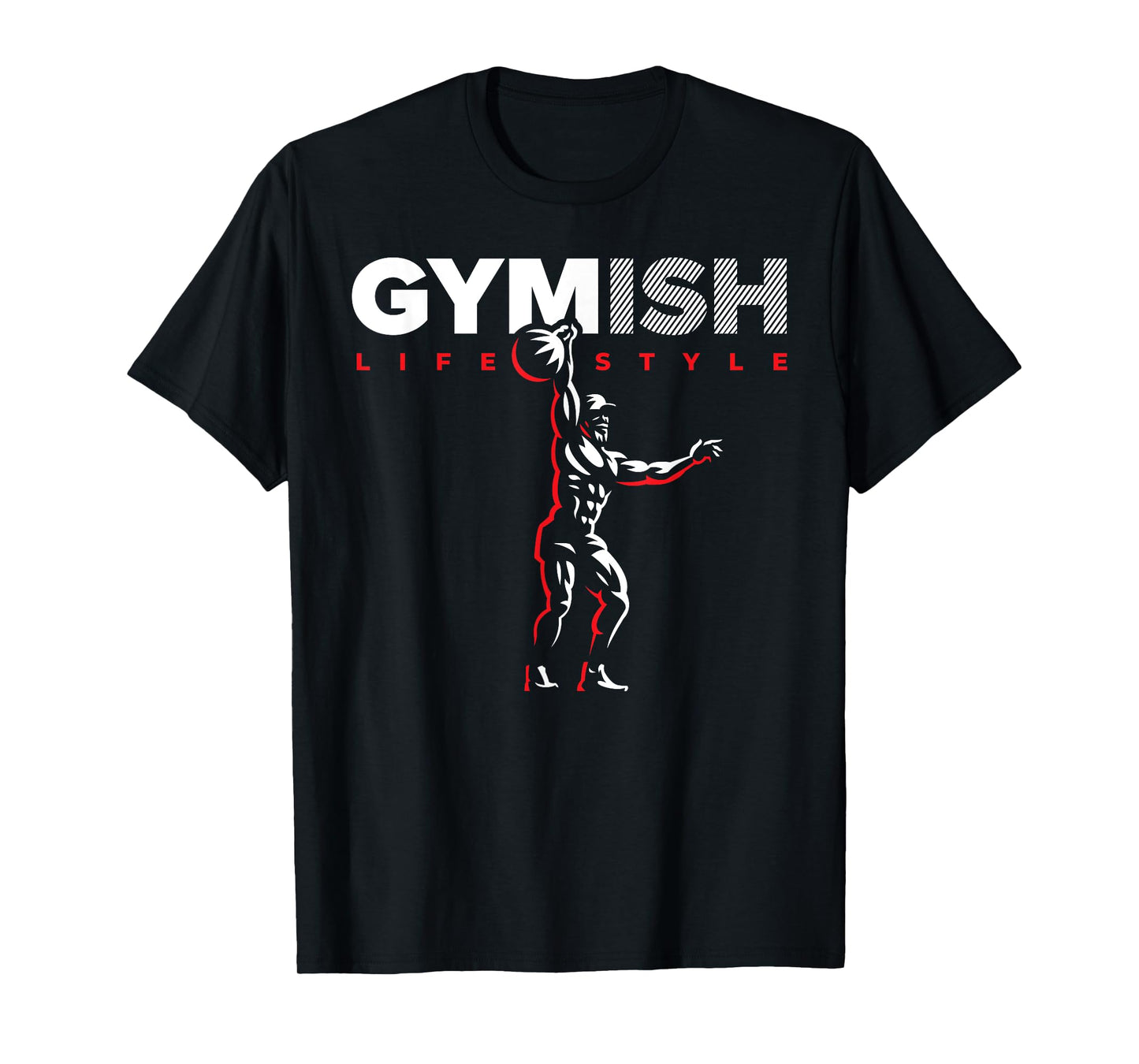 Gymish Lifestyle Weight Lifting Gym Men's Funny Workout T-Shirt