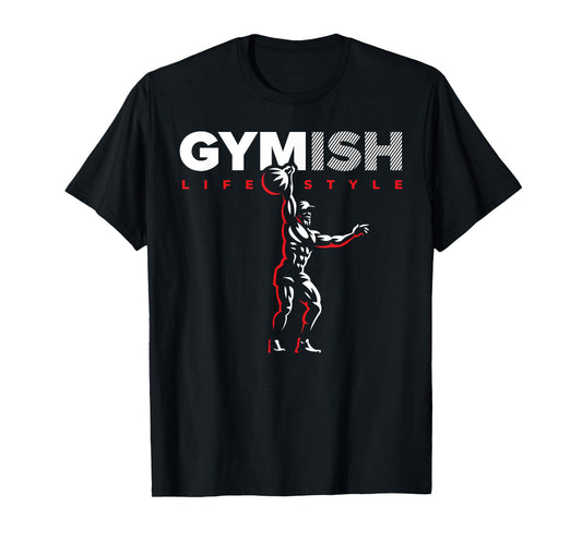 Gymish Lifestyle Weight Lifting Gym Men's Funny Workout T-Shirt