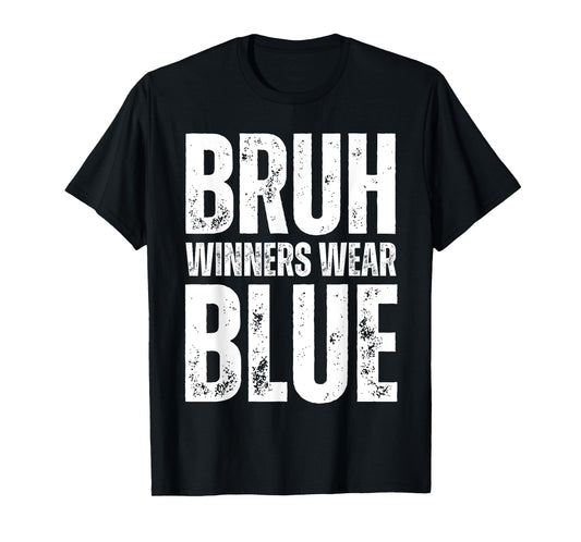 Winners Wear Blue Team Spirit Week Game Color War Sports day T-Shirt