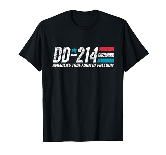 DD-214 America's True Form Of Freedom American USA Military T-Shirt