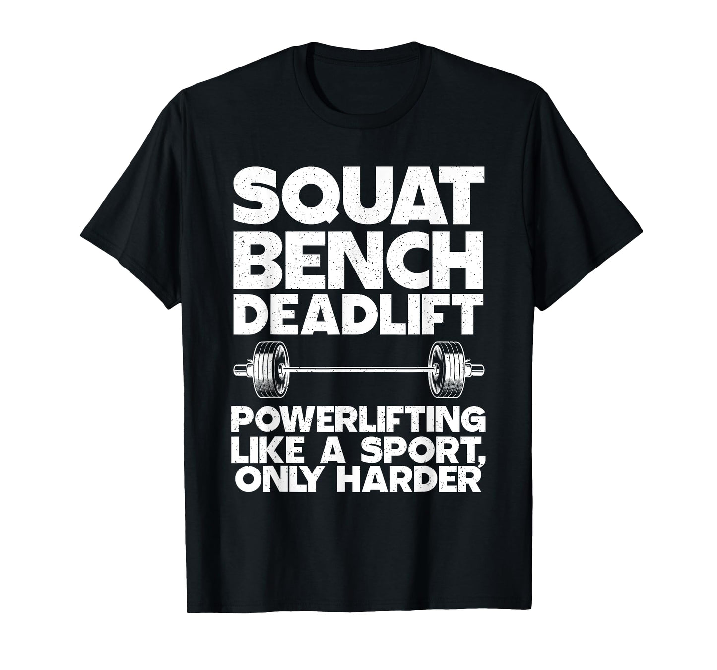 Powerlifting Design For Men Women Weightlifter Power Lifting T-Shirt
