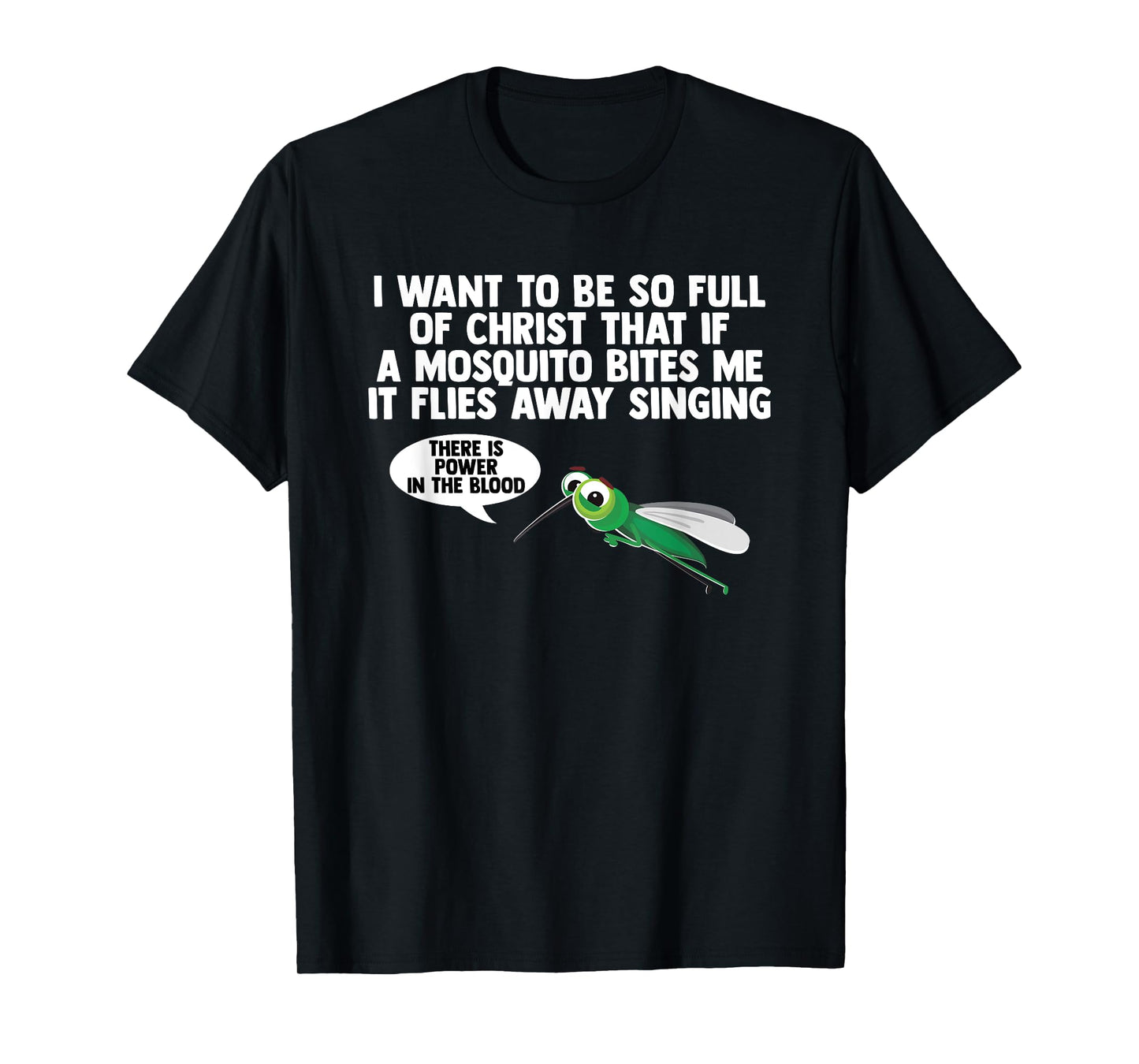 Christian Mosquito Gag Jokes Religious Christian T-Shirt