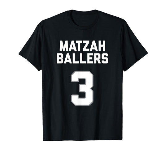 Matzah Baller 3 Funny Jewish Matzo Ball Pun Basketball Team T-Shirt