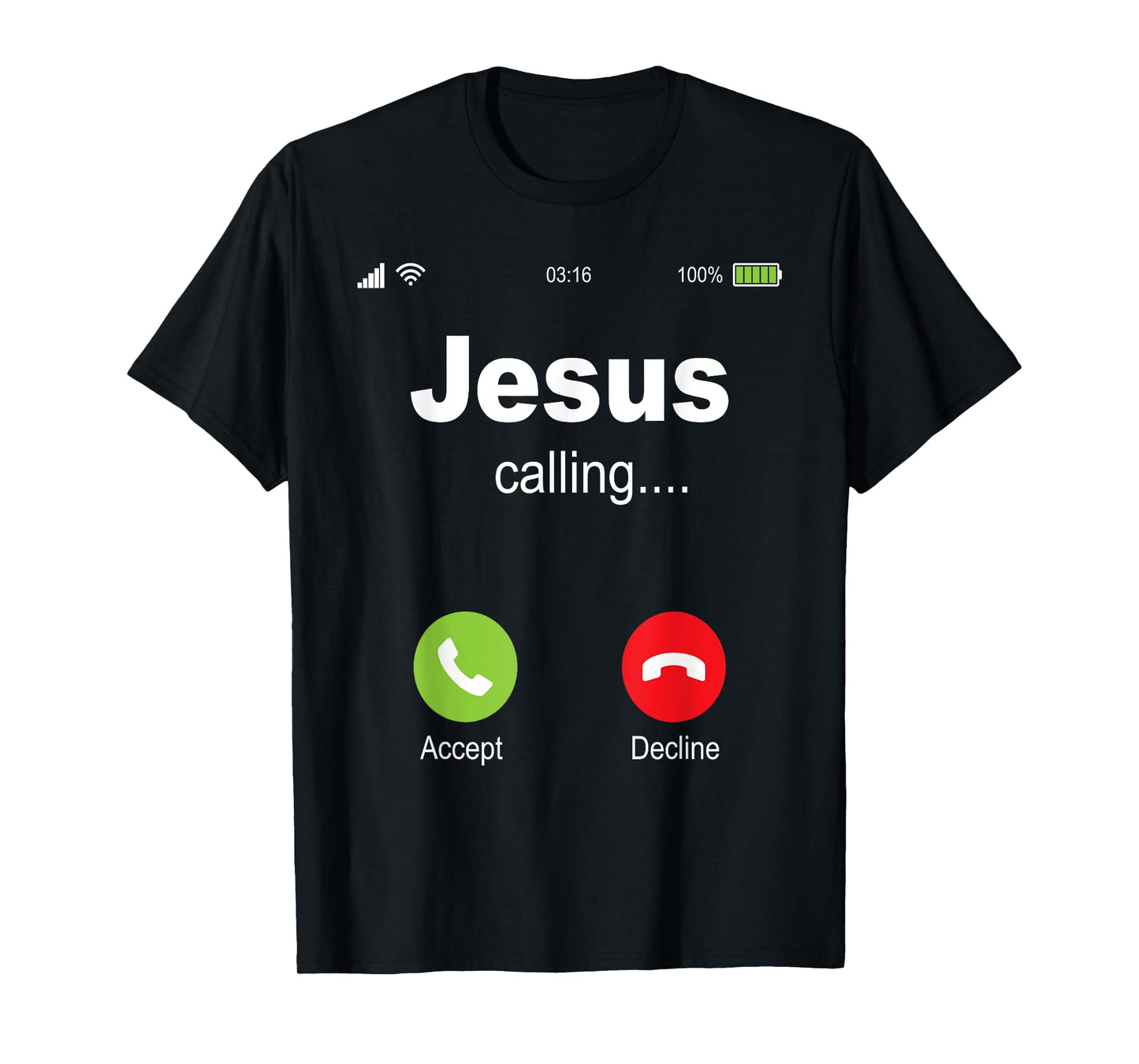 Jesus Calling - Christian Religious Bible Church T-Shirt