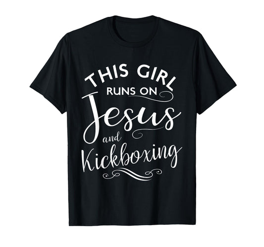 This Girl Runs On Jesus And Kickboxing Martial Arts Kickbox T-Shirt