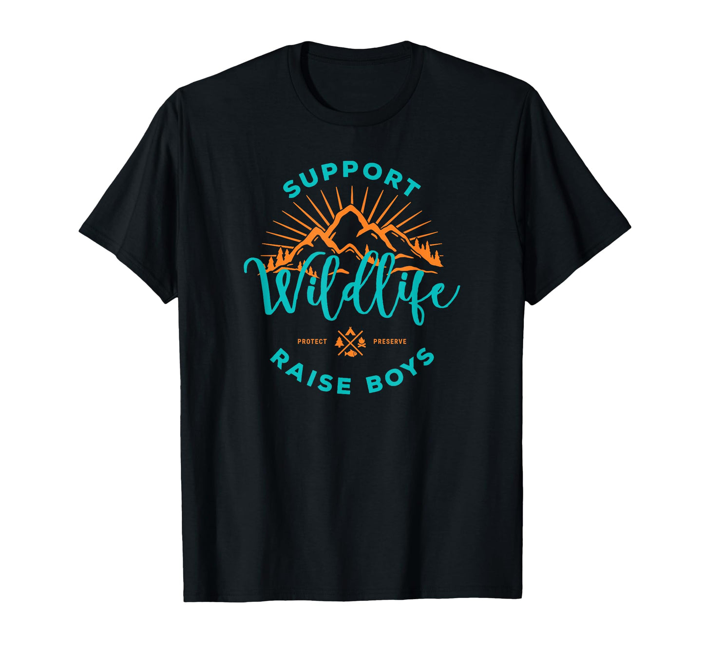 Support Wildlife Raise Boys T Shirt T-Shirt