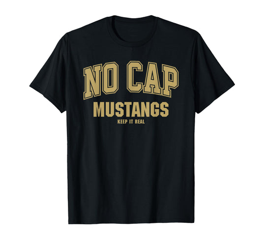 Coronado Mustangs NO CAP Keepin' It Real T-Shirt