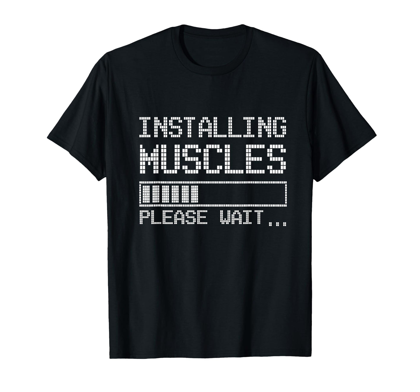 Build muscles - Load - Please wait... Fitness. Cool & Funny T-Shirt