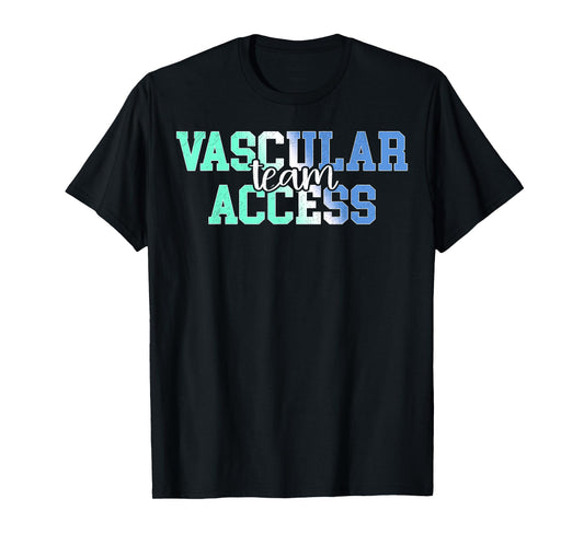 Vascular Access Team Nursing RN Nurse Appreciation Vintage T-Shirt