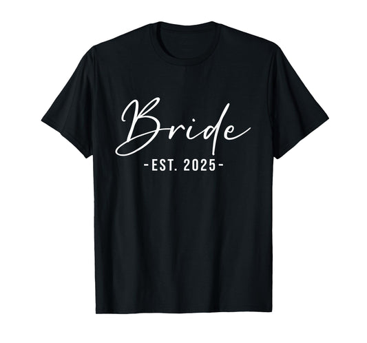 Bride Est. 2025 Matching Getting Ready Bride Groom Wedding T-Shirt