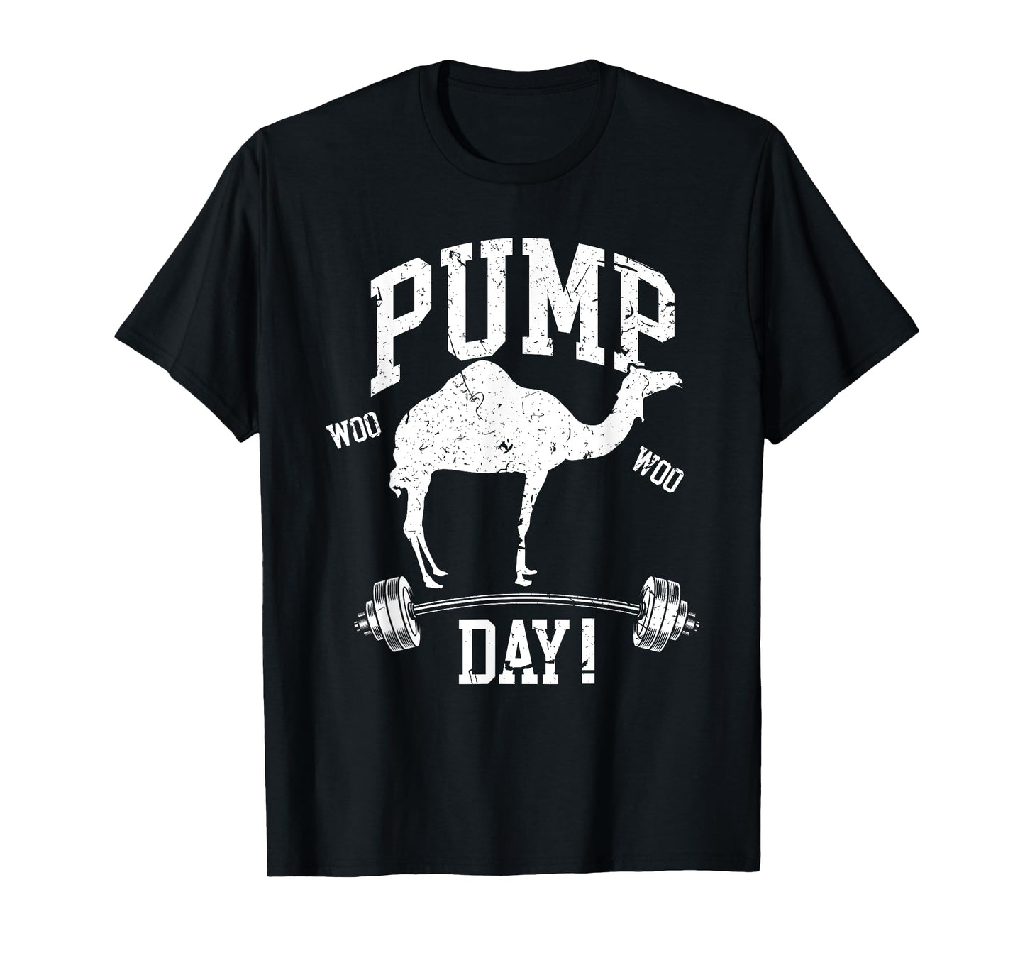 Funny Pump Day Hump Day Camel Weight Lifting Training Gym T-Shirt
