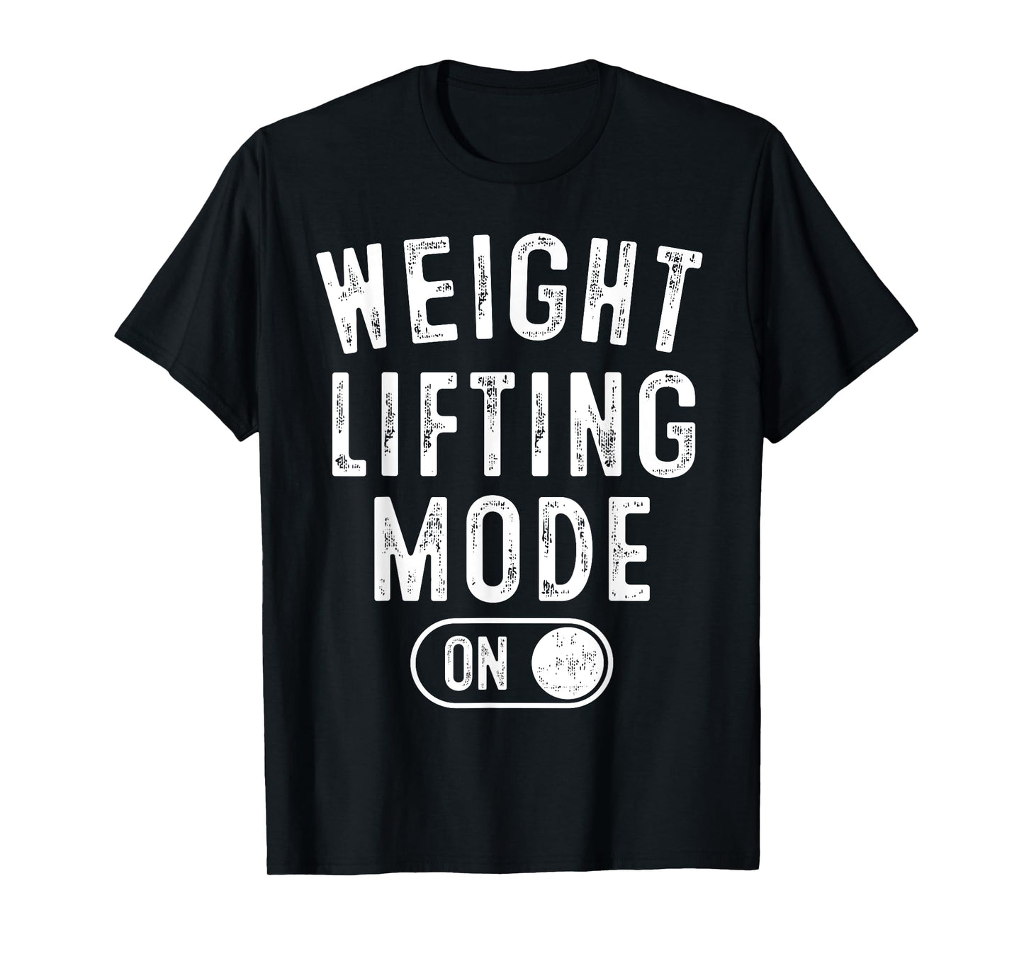 Weight Lifting Mode On Funny Bodybuilder Gift Weightlifter T-Shirt