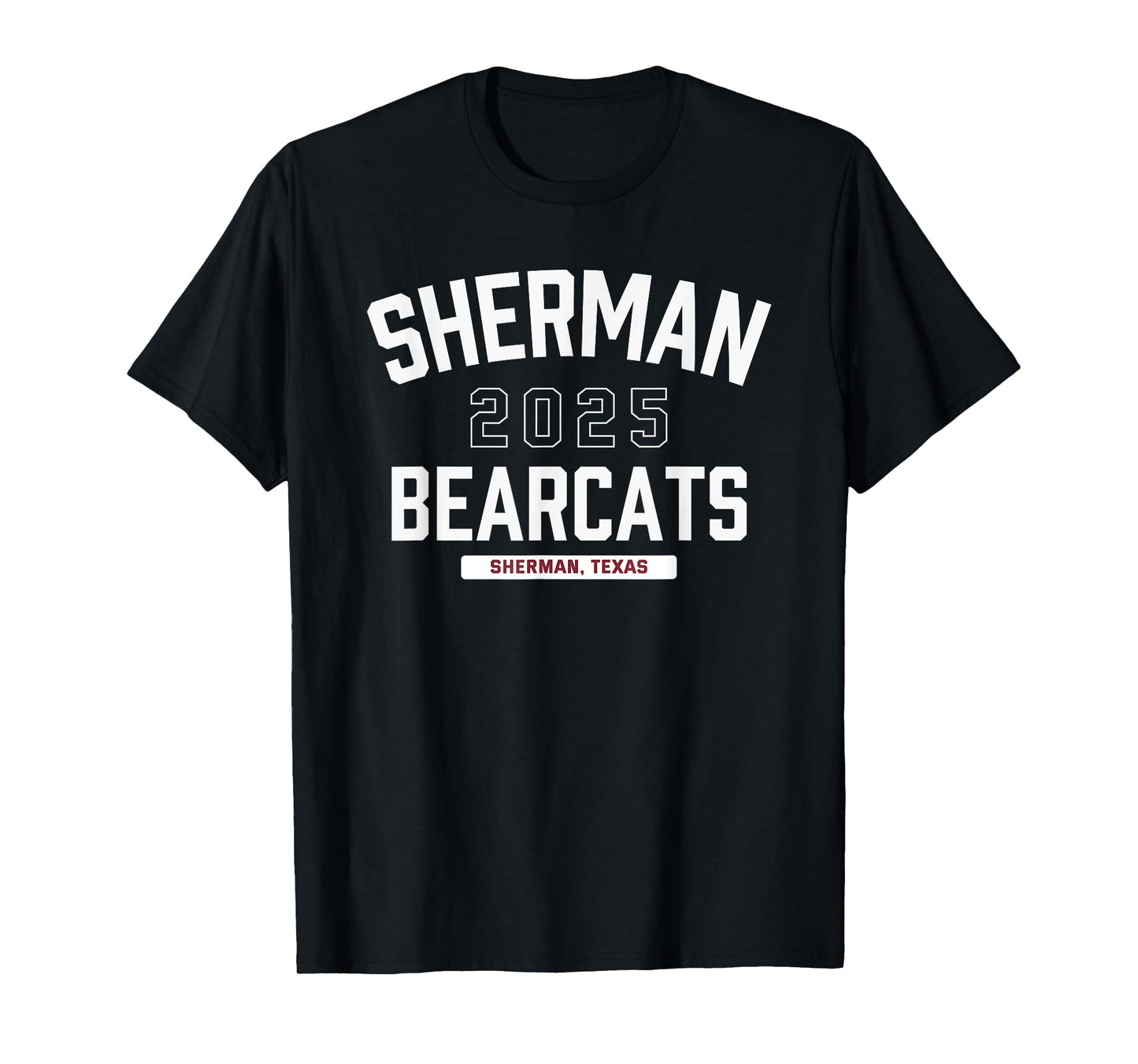 Sherman Bearcats Sherman, Texas 2025 T-Shirt