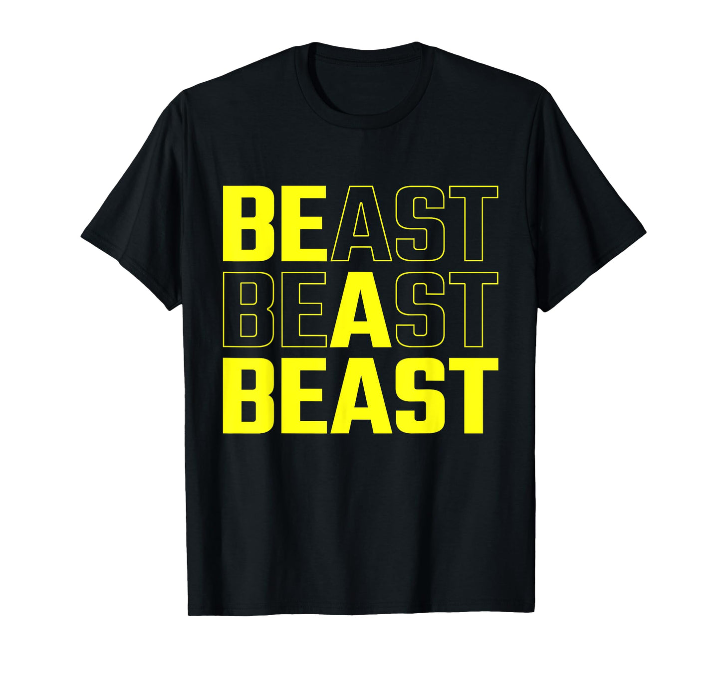 Be a beast funny gym workout T-Shirt