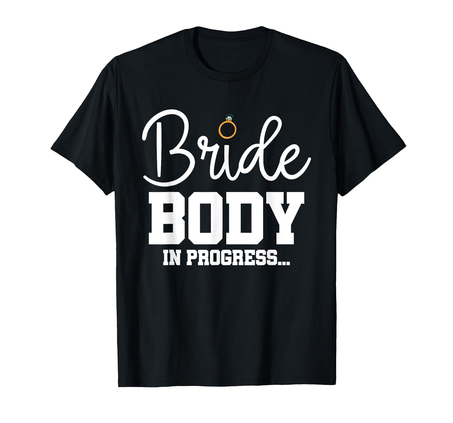 Bride Workout Sweating For My Wedding T-Shirt