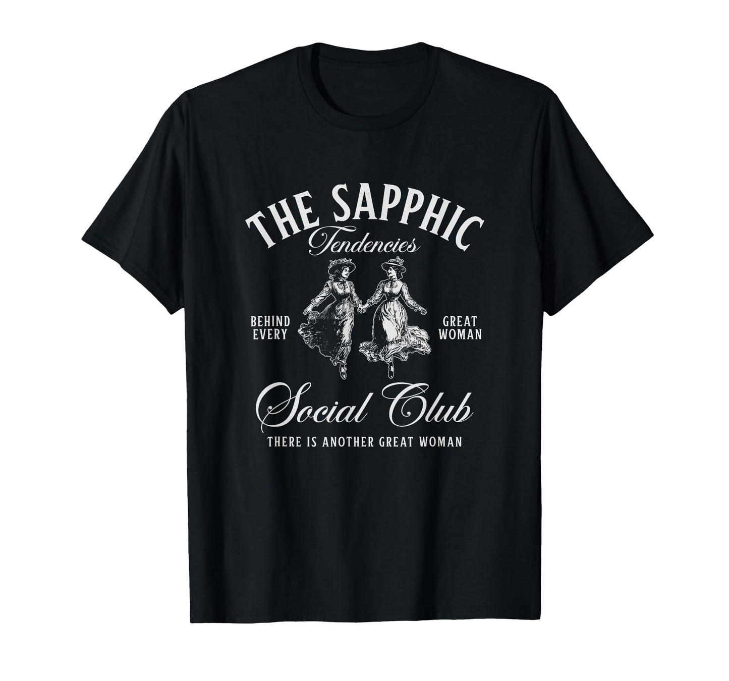 The Sapphic Tendencies Social Club Funny Lesbian Queer Pride T-Shirt