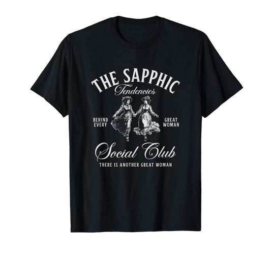 The Sapphic Tendencies Social Club Funny Lesbian Queer Pride T-Shirt